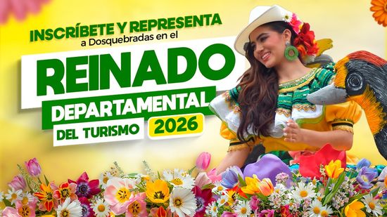 Alcaldía de Dosquebradas busca su representante al Reinado Departamental del Turismo 2026